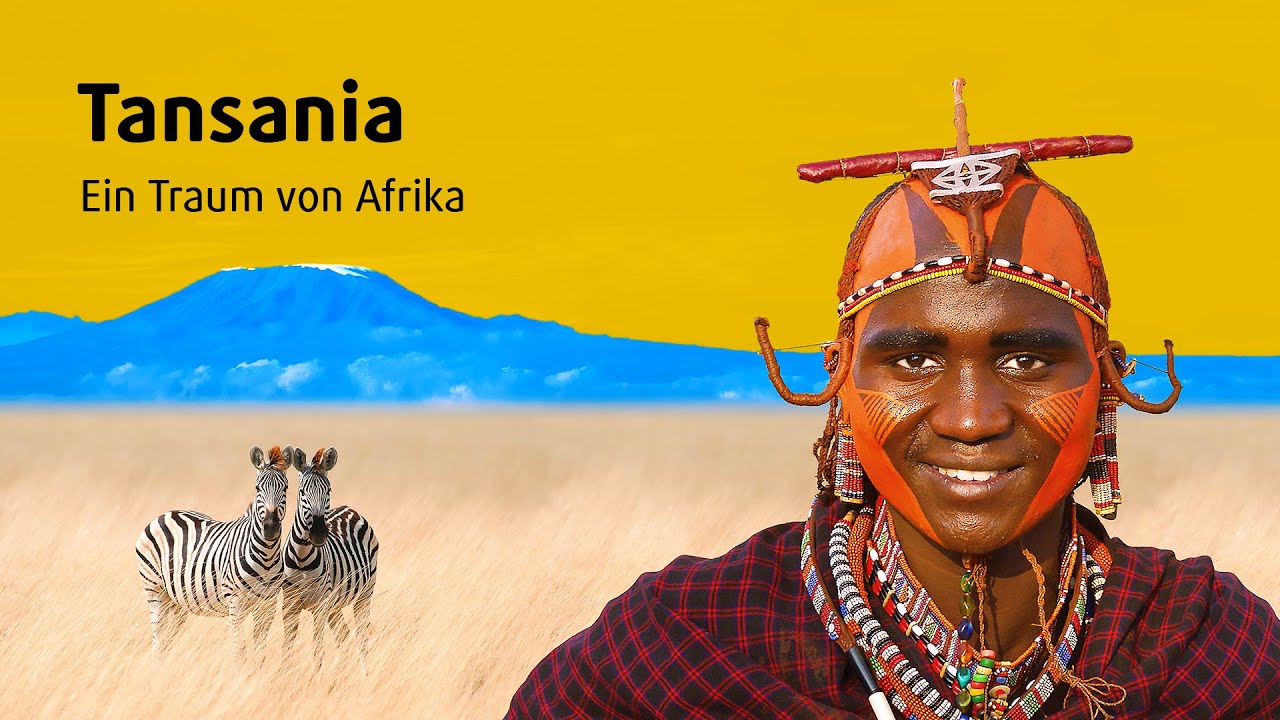 Tansania »Ein Traum von Afrika«