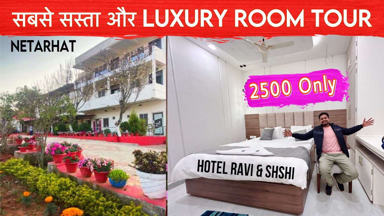 Hotel Ravi & Shashi Netarhat | Most Affordable Luxurious Stay 😍 Full Room Tour | Jharkhand