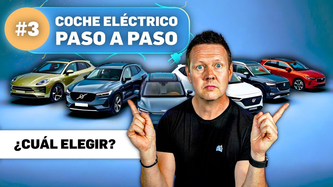 Cómo elegir el COCHE ELÉCTRICO Perfecto sin Equivocarte