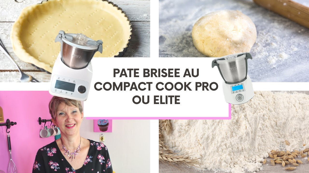 PÂTE BRISÉE INRATABLE AU COMPACT COOK PRO, ELITE OU PLATINUM