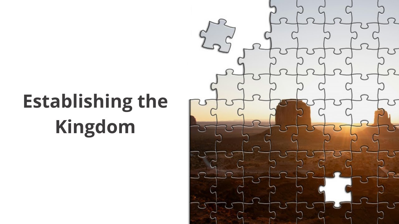 Establishing the Kingdom - Luke 20 - Part 2
