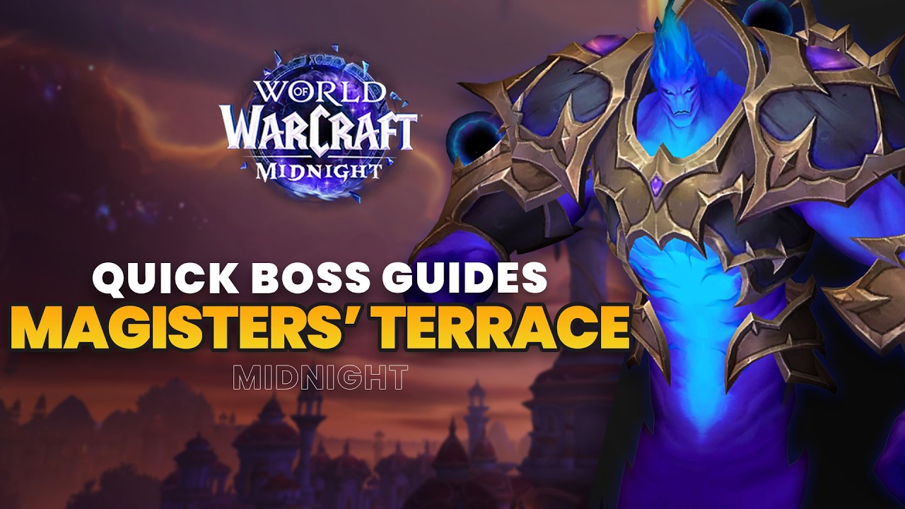 Quick Boss Guides for Magisters' Terrace | Midnight Season 1