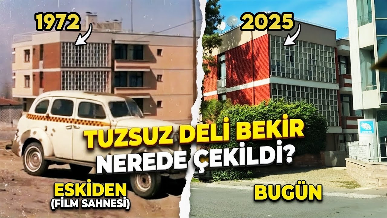 Tuzsuz Deli Bekir Nerede Çekildi (Eski Ankara ve Günümüz)