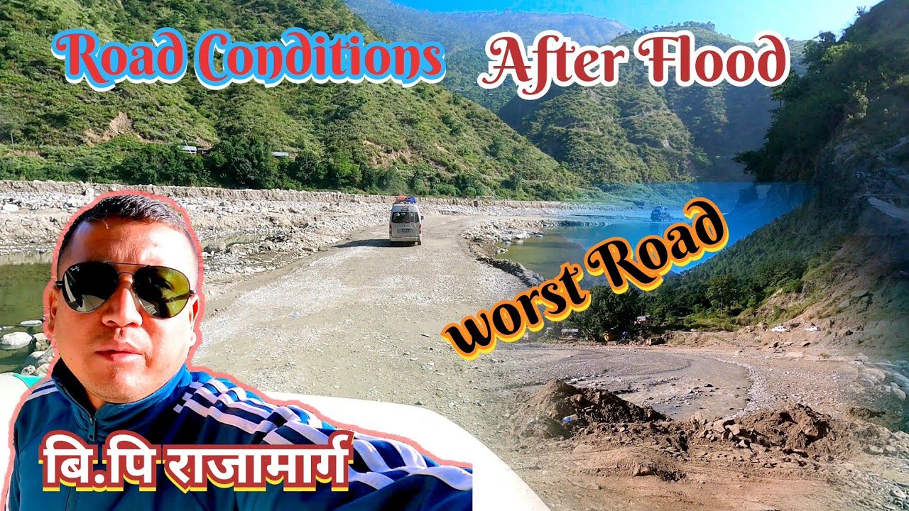 बि.पि.राजमार्ग सिन्धुली / Road conditions After flood BP Highway