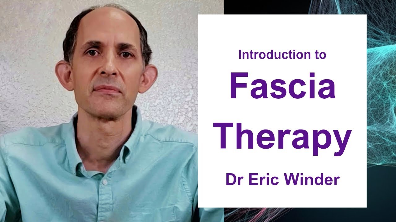 Intro to Fascia Therapy