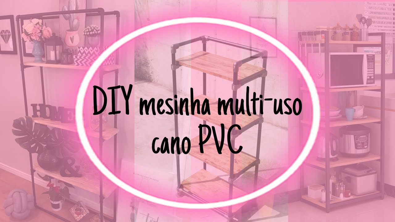 DIY mesinha multi-uso de cano PVC