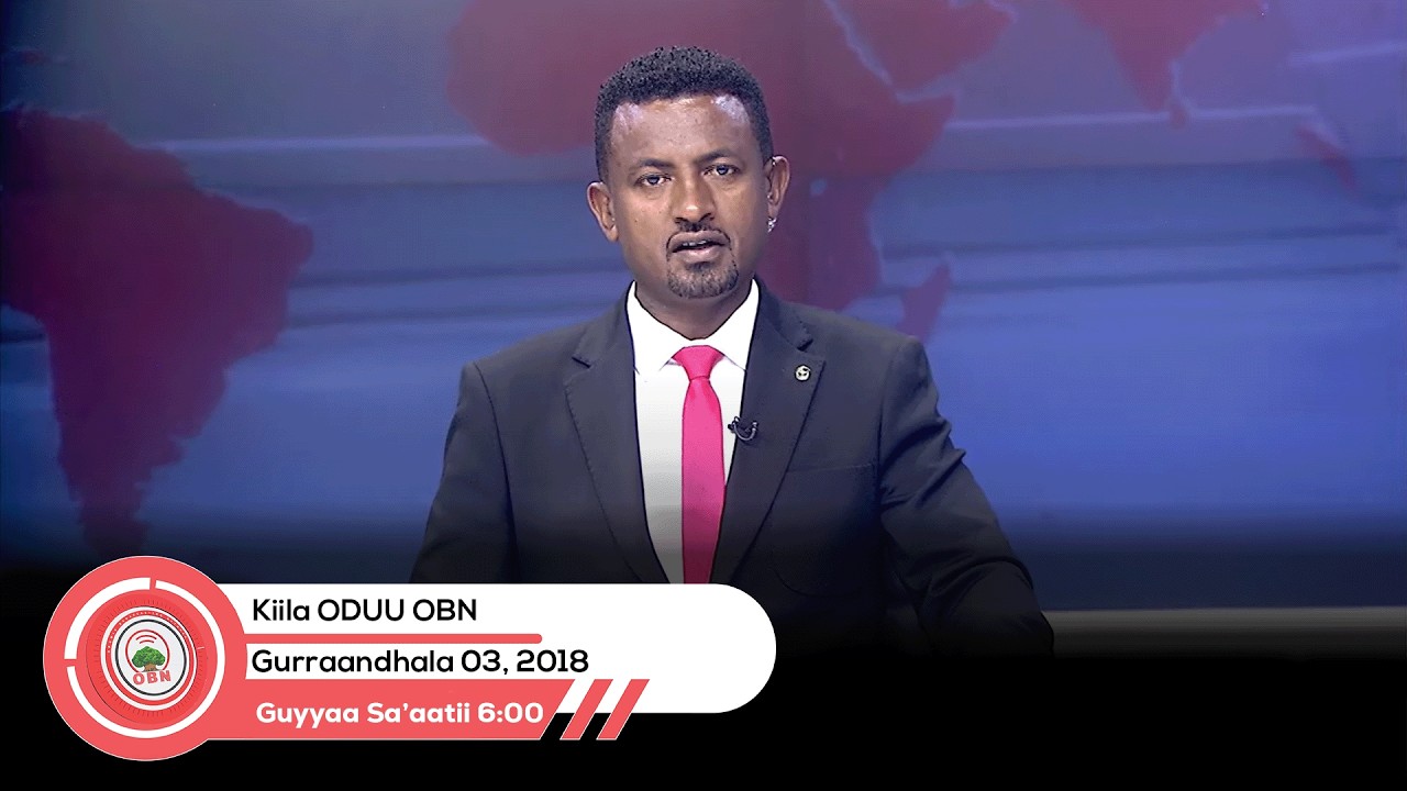Kiila Oduu Guyyaa OBN Gurraandhala 03,2018