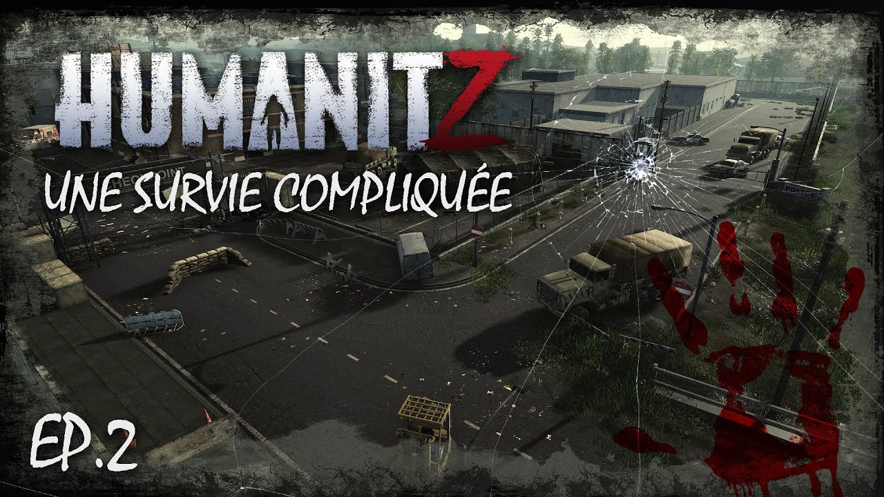 HumanitZ - Une survie compliquée !