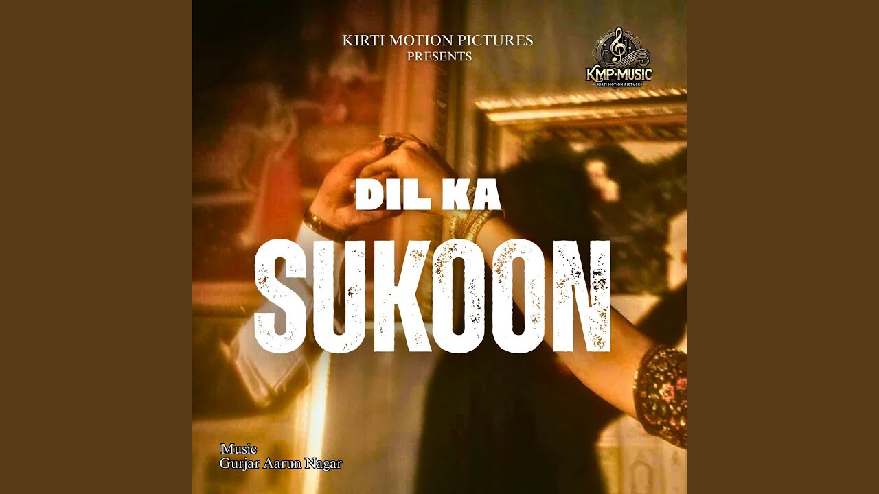 Dil Ka Sukoon