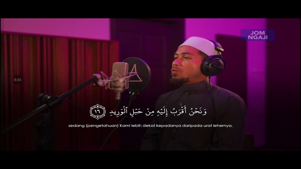 Surah Al Qaf [45] سورة ق Imam Muda Megat Terjemahan Bahasa Melayu (Astro Oasis)