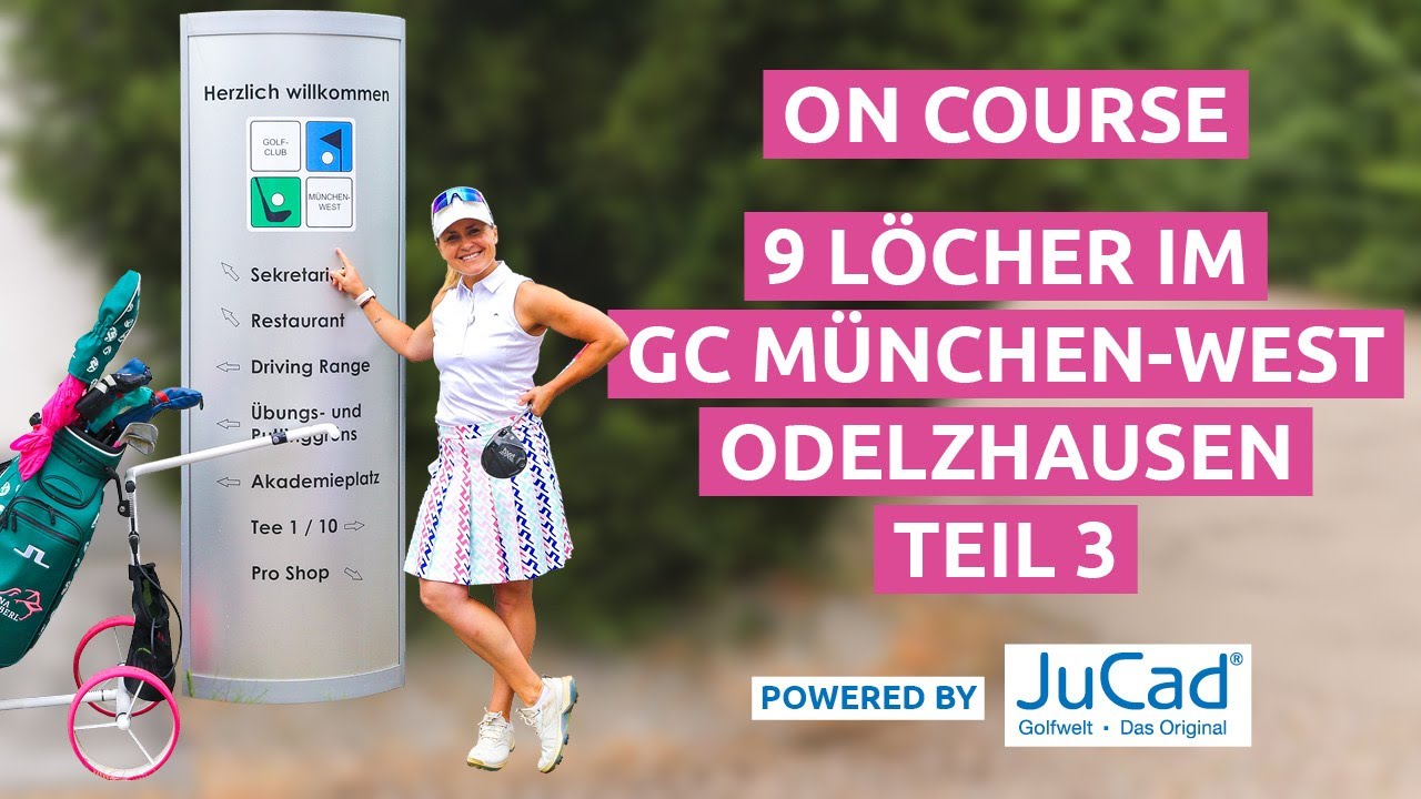 Golftipps On Course: 9 Löcher im GC München-West Odelzhausen - Teil 3