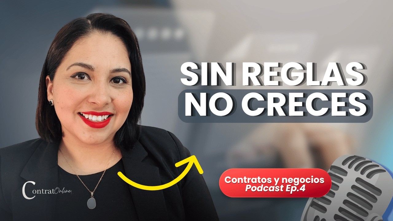 TU NEGOCIO FRACASA POR FALTA DE REGLAS Ep. 4 #podcast #hablemosdecontratos