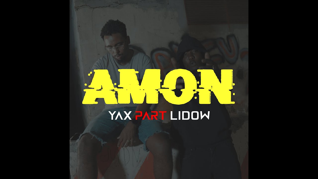 Yax - Amon Feat Lidow (Street Video)