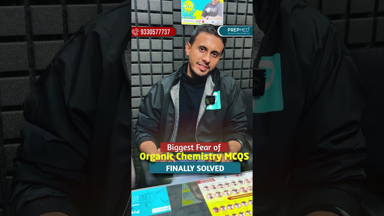 Stop Fearing Organic Chemistry! Master MCQs Now 🎯✨ | PrepMed NEET