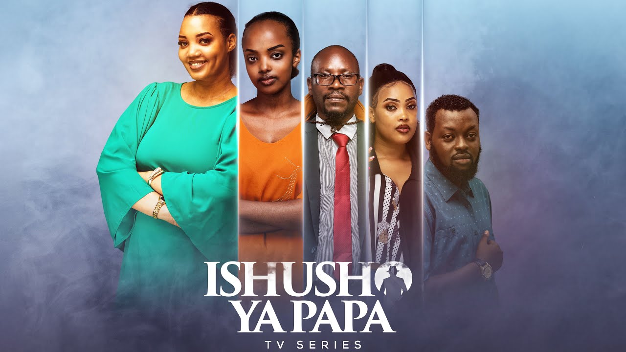 ISHUSHO YA PAPA OFFICIAL VIDEO (THE FATHER'S PORTRAIT TV SERIES)