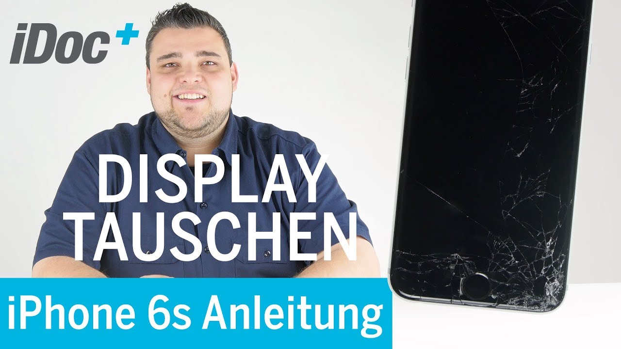 iPhone 6s – Display wechseln [Reparaturanleitung]