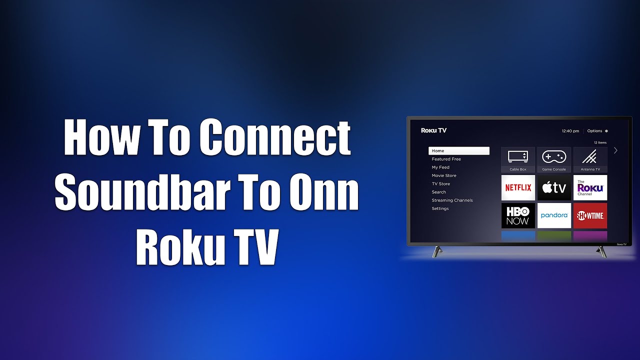 Как подключить саундбар к телевизору Onn Roku