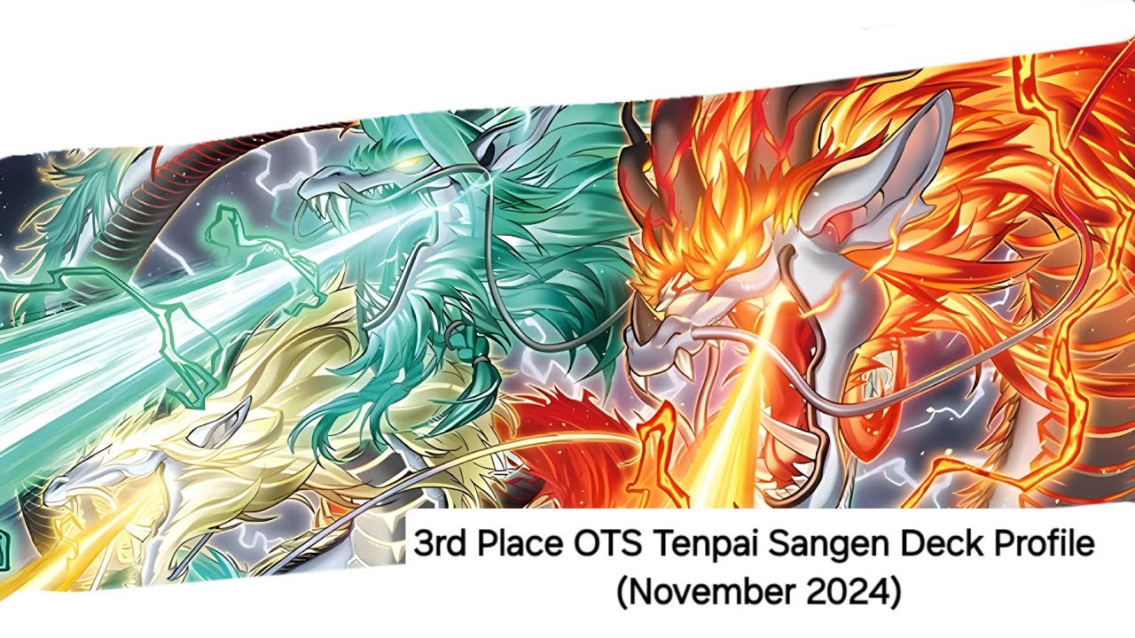 3RD PLACE November 2024 OTS Tenpai Dragon Deck Profile