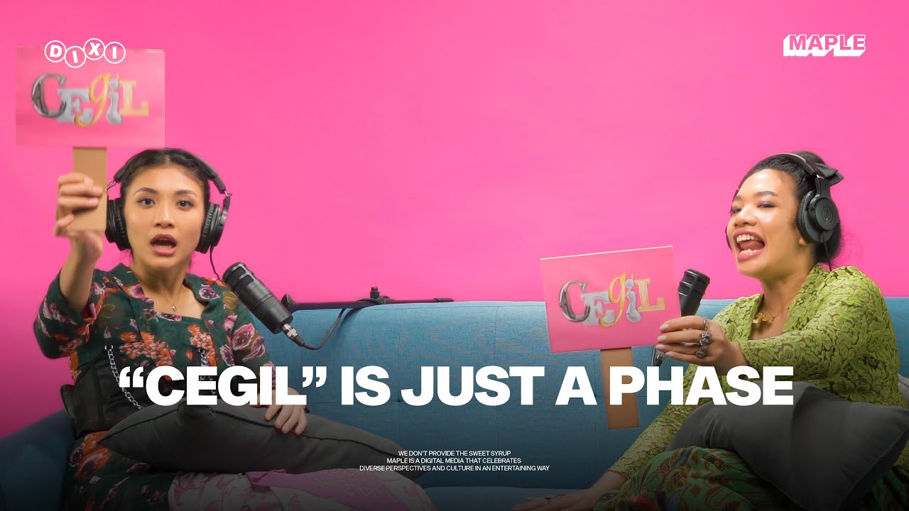 #DIXI Eps. 7: Cegil Rules The World with Sarra Tobing & Canti Tachril