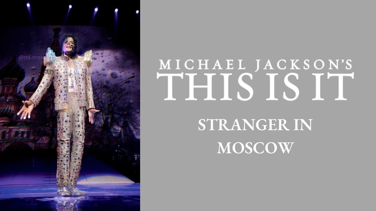 05. STRANGER IN MOSCOW | THIS IS IT: The Studio Versions