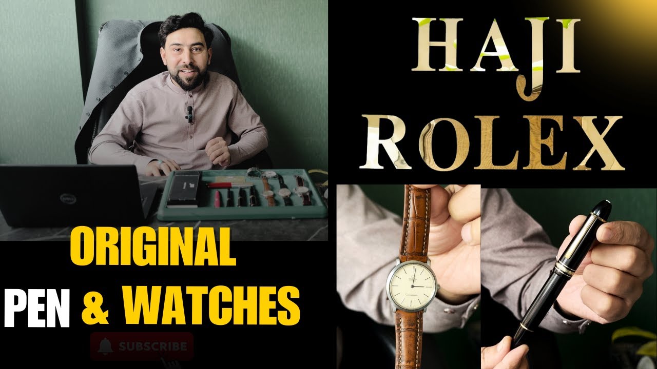 Haji Rolex Watches Vintage Watches And Branded Pen Review