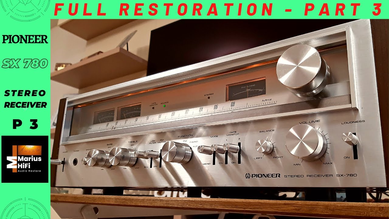 Полная реставрация винтажного стереоресивера | Pioneer SX 780 | Часть 3