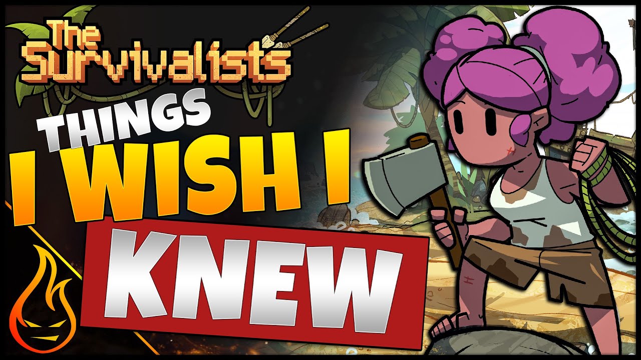 Things I Wish I Knew When I Started Playing The Survivalists