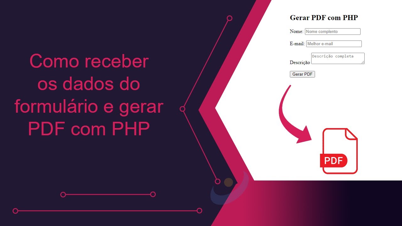 Como receber os dados do formul&aacute;rio e gerar PDF com PHP