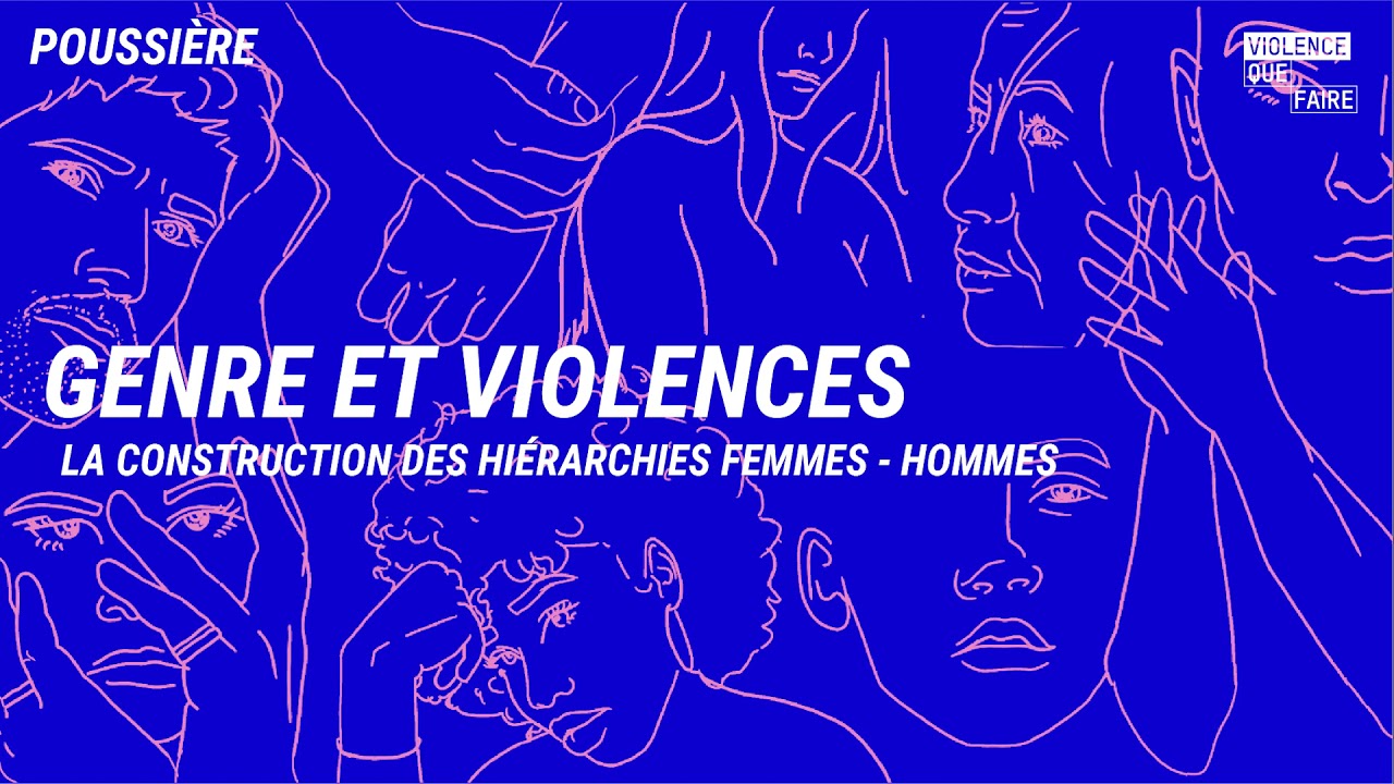 Genre et Violences (partie 1) - La construction des hiérarchies femmes-hommes