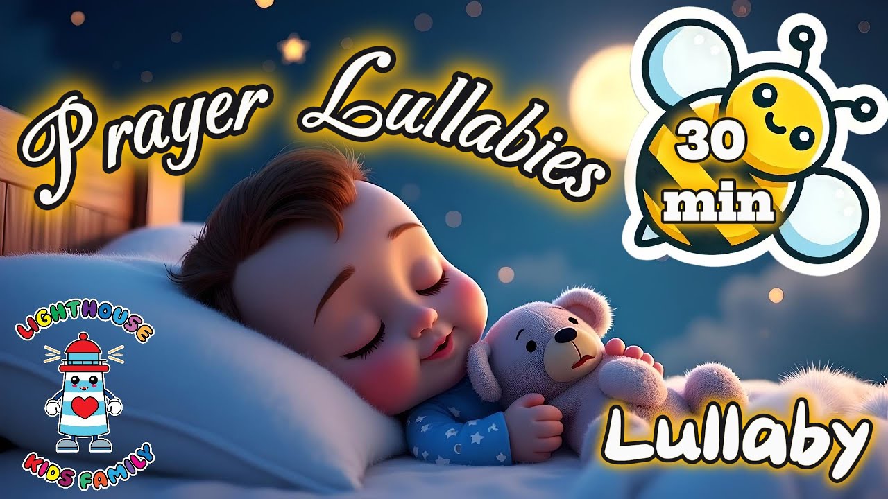 Christian Prayer Lullabies for Babies | Peaceful Music by Lighthouse Kids Family