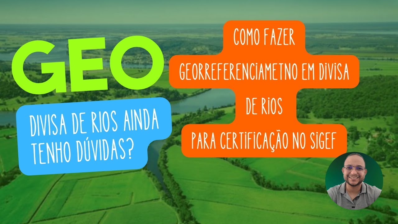 Como fazer georreferenciamento em dividas com rios