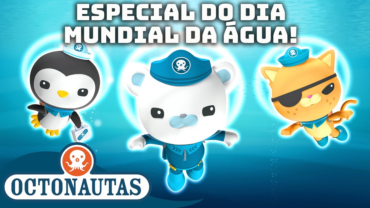 Octonautas - 🌎💦 Especial do Dia Mundial da Água! | Compilação | Episódios inteiros