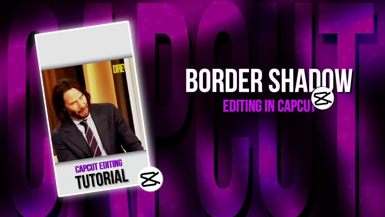 Border shadow Editing in Capcut | Capcut tutorial #capcut