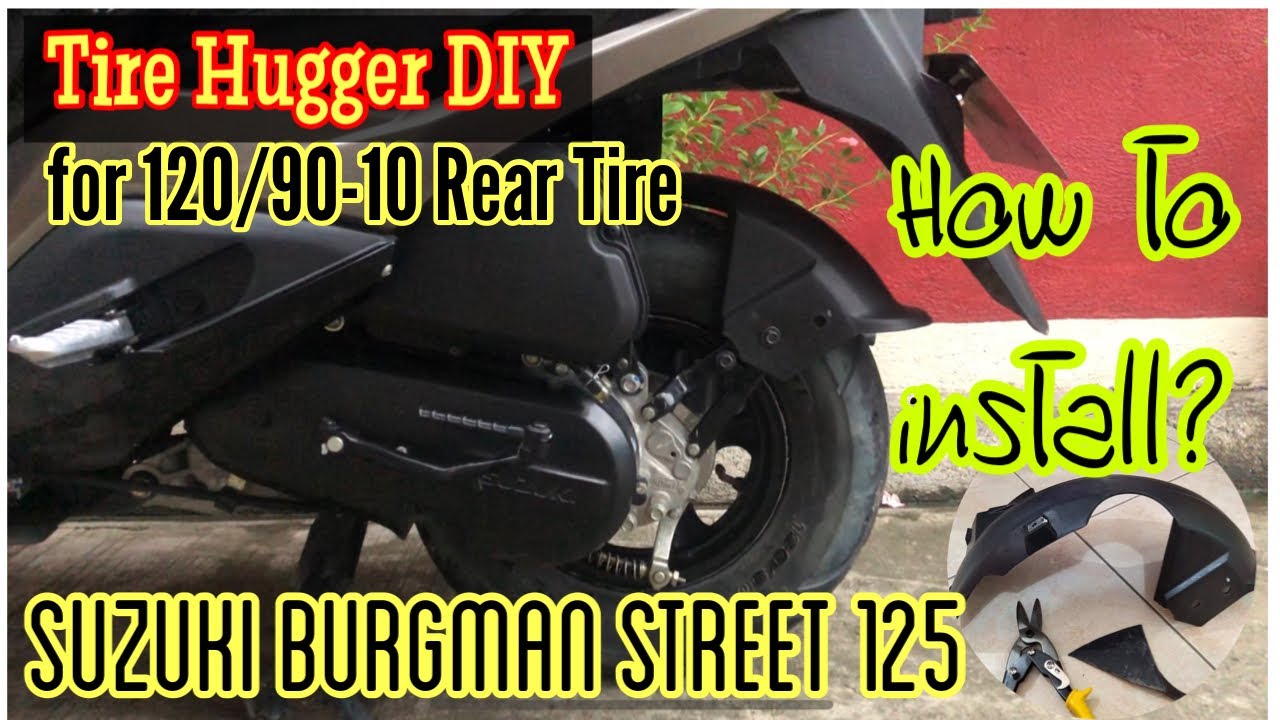 Suzuki Burgman Street 125 | Tire Hugger DIY for 120/90-10 Rear Tire