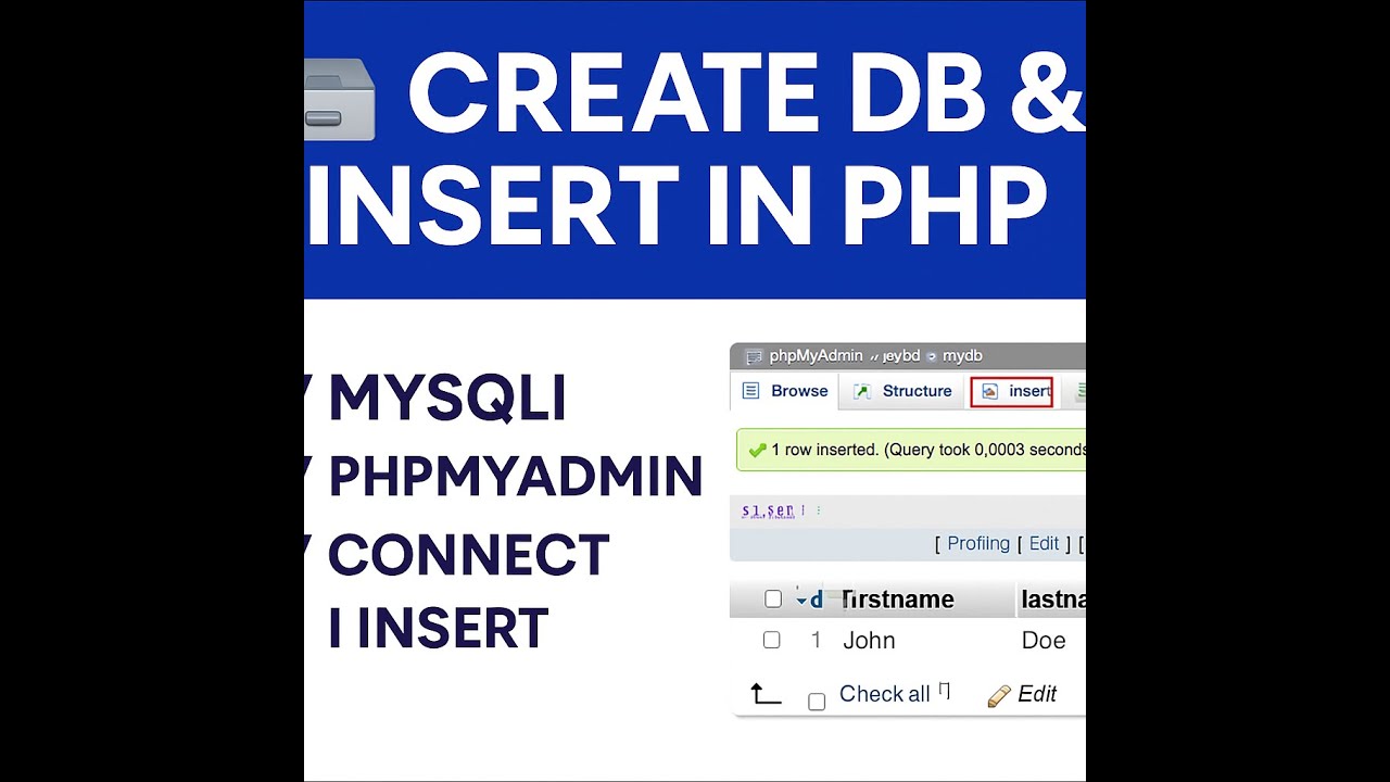 Create MySQL Database & Table + Insert Data using PHP | phpMyAdmin