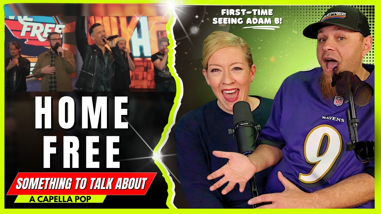 HOME FREE "Something to Talk About"  // Audio Engineer & Wifey FIRST-TIME Reaction & Review