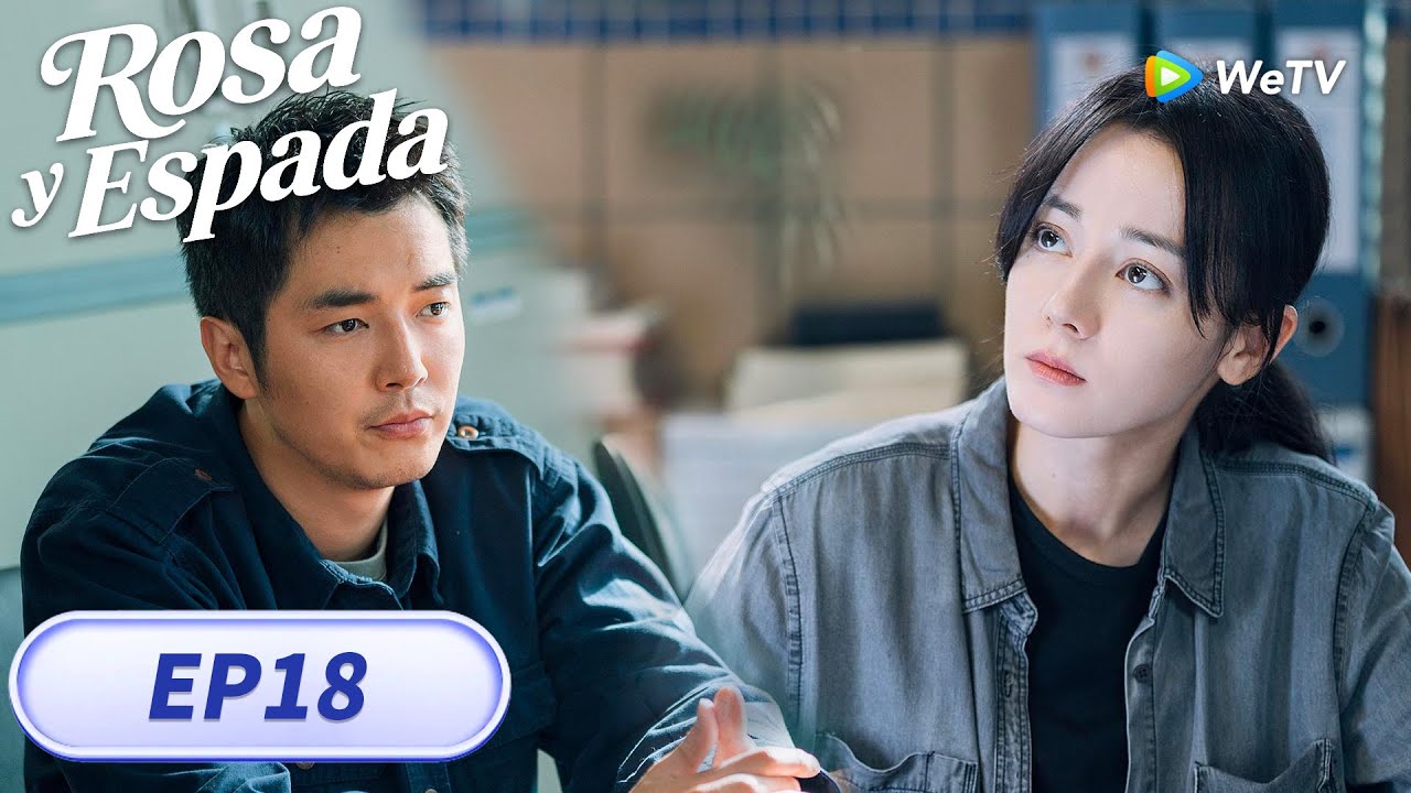 Rosa y Espada | Episodios 18 Completos (Sword Rose) | WeTV