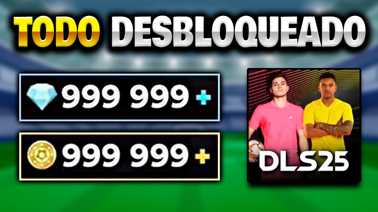 DLS 25 Hack/Mod Apk - obtener monedas y diamantes ilimitados en Dream League Soccer  (iOS y Android)