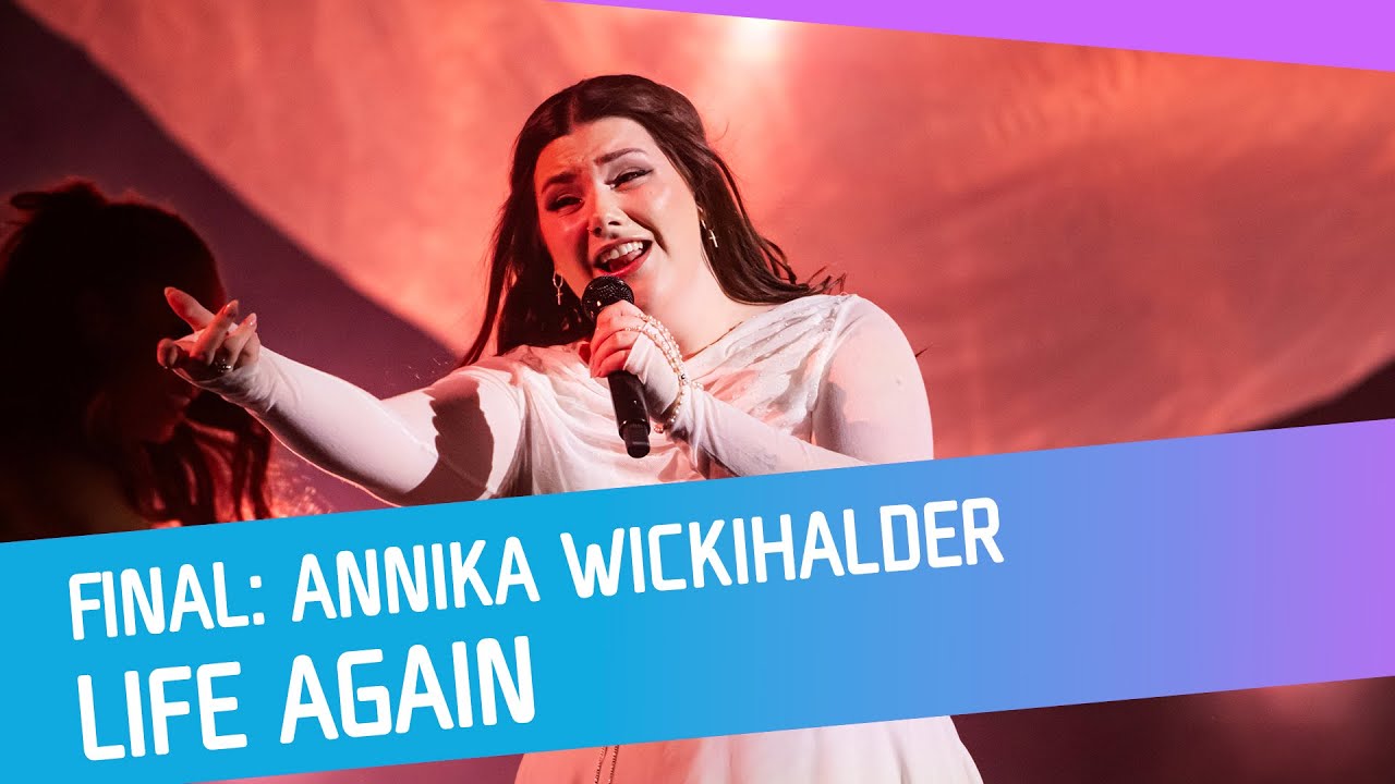 FINALEN: Annika Wickihalder - Life Again
