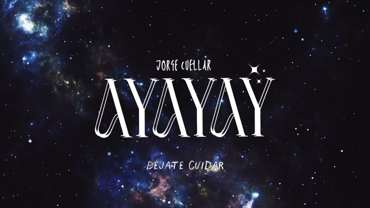 Jorge Cuellar  - AYAYAY (Lyric Visualizer)