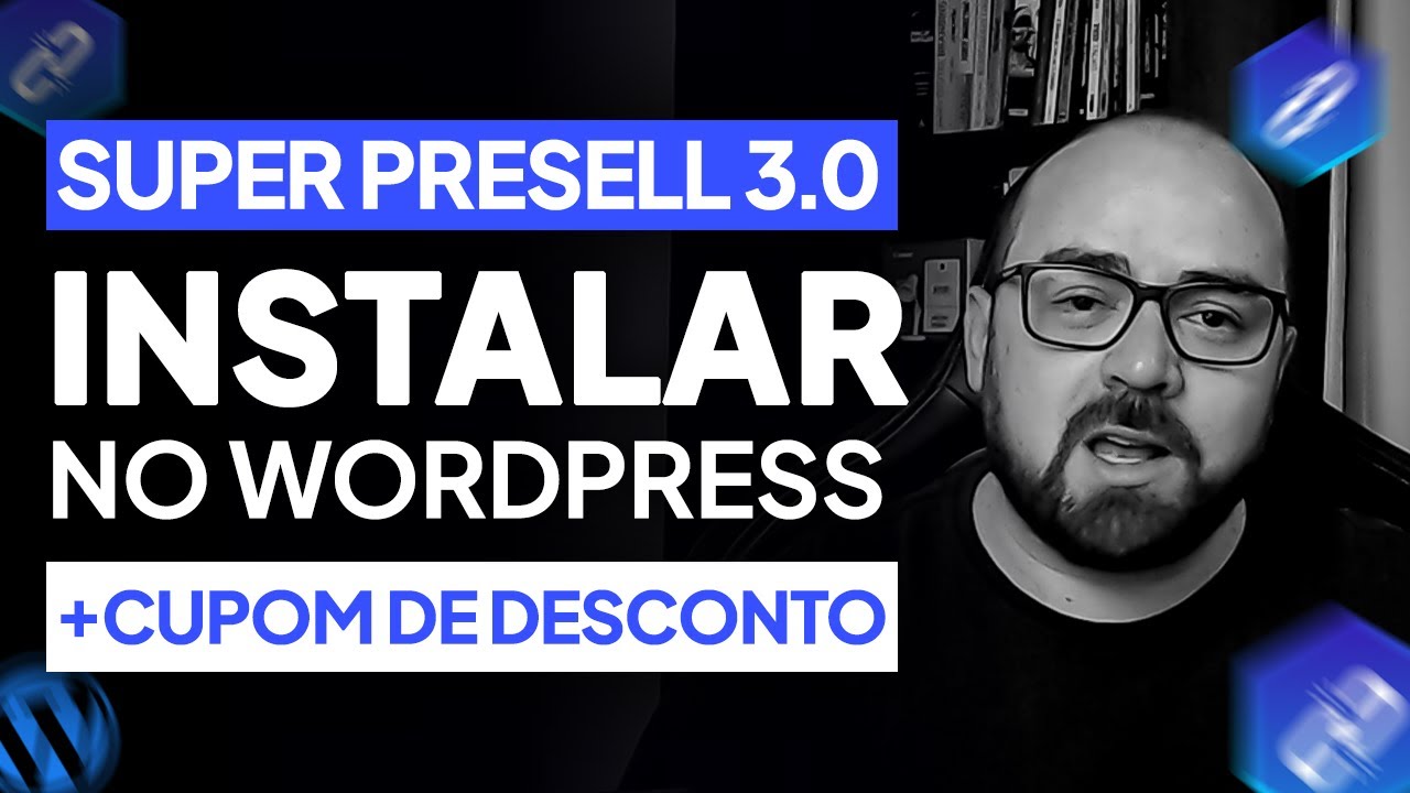 ✅ SUPER PRESELL 3.0 - A FORMA CERTA DE INSTALAR NO WORDPRESS #superpresell