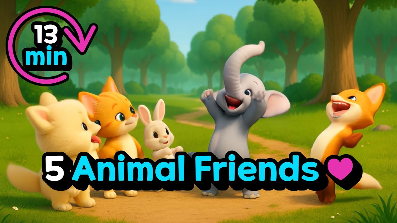 🎵 Sing with Animals ♥ Animal Friends Story 🎵 (Puppy🐶 · Kitty🐱 · Bunny🐰 · Elephant🐘 · Fox🦊)