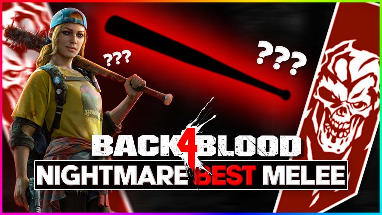 BACK 4 BLOOD 2022 NIGHTMARE OP MELEE BUILD! ( Deck Guide & Explanation)
