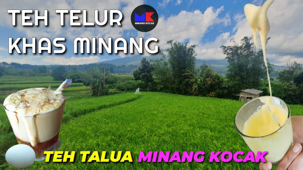 CARA MUDAH MEMBUAT TEH TALUA (TEH TELUR) VERSI MINANG KOCAK