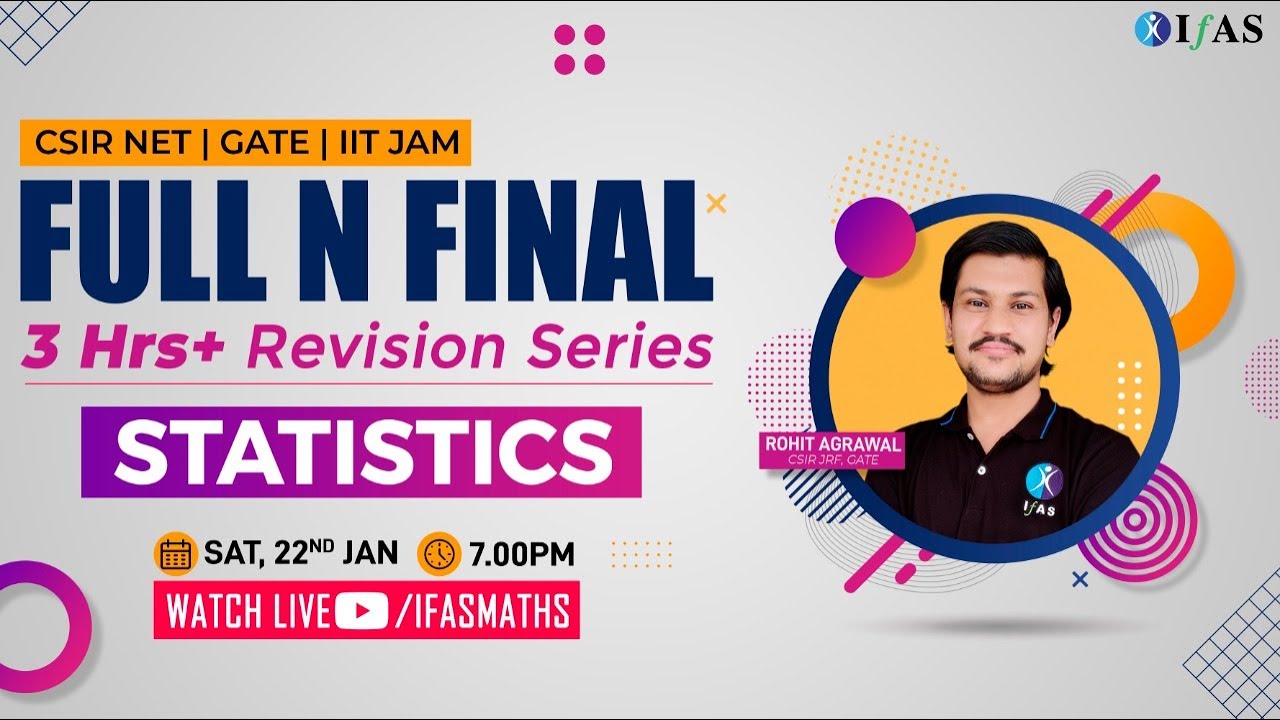 Statistics for CSIR NET / GATE / IIT JAM | Mathematical Science | IFAS