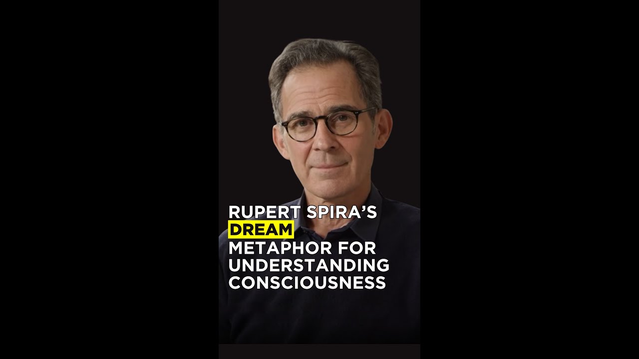Rupert Spira’s Dream Metaphor for Understanding Consciousness
