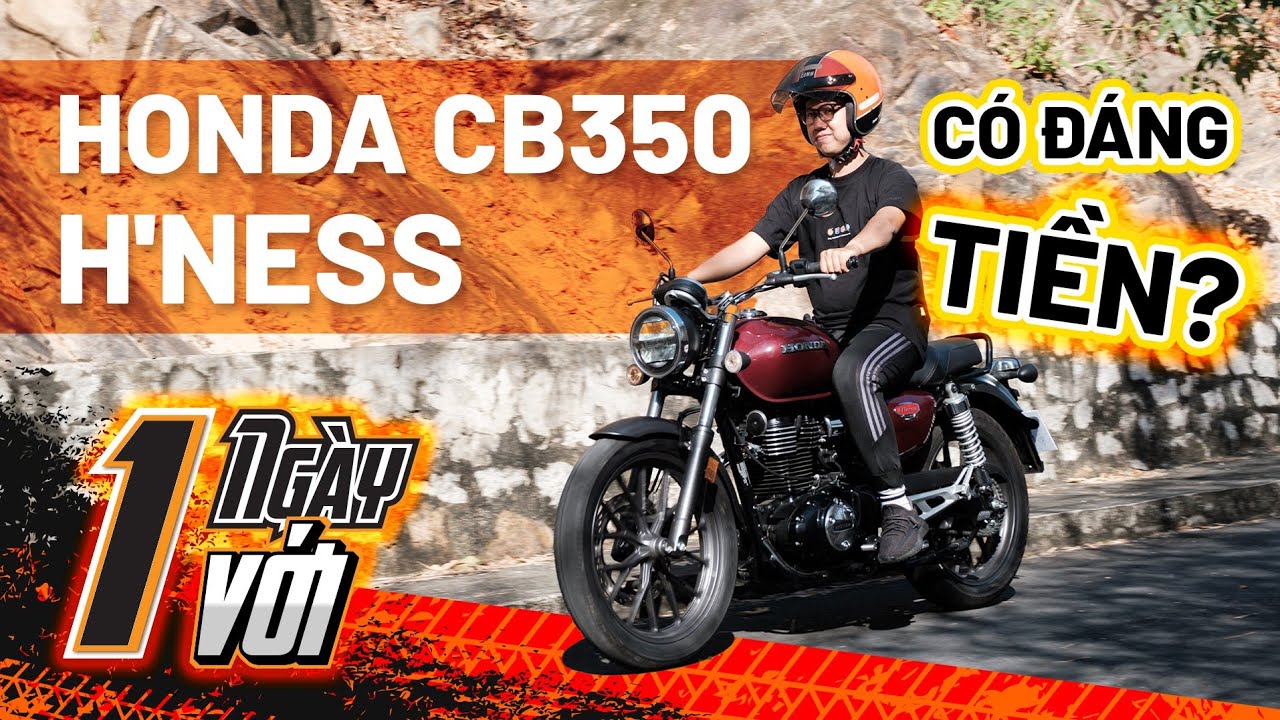 1 NGÀY SỞ HỮU HONDA CB350 H'NESS: BỐC Ở NƯỚC ĐỀ, YẾU Ở NƯỚC HẬU, NGOẠI HÌNH ĐẸP  | TRÍ ĐÊ MOTOVLOG