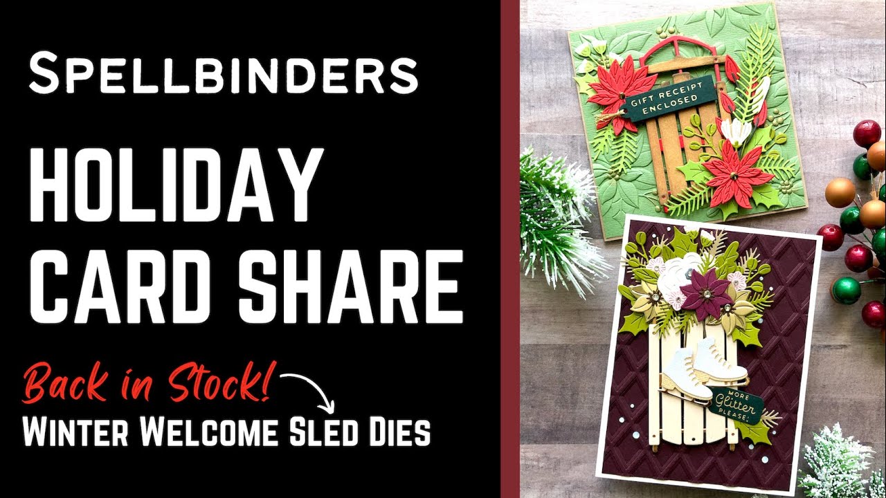Holiday Sled Card Share! | #neverstopmaking #teamspellbinders
