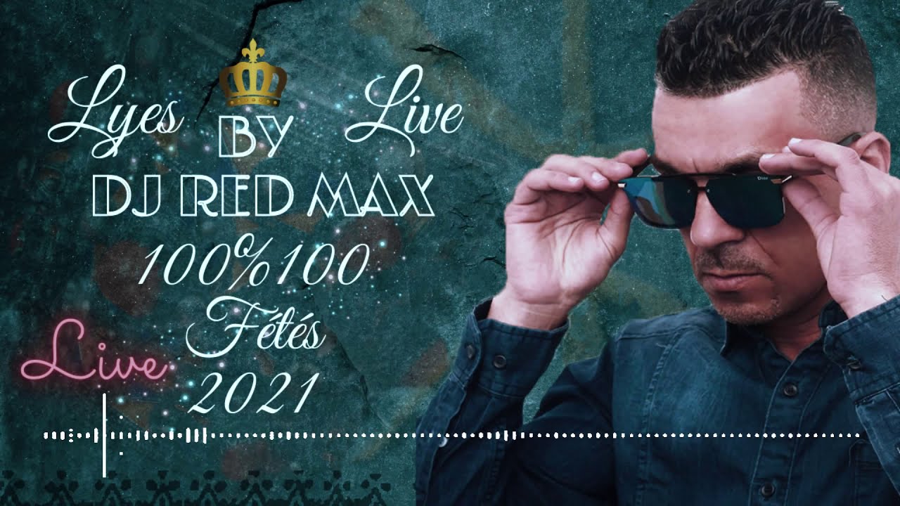 LYES ⵣ Kabyle Live Spécial Fêtes Top ♫  Vol : 01 Soirée #2026 2025  [ By DJ Red Max ]