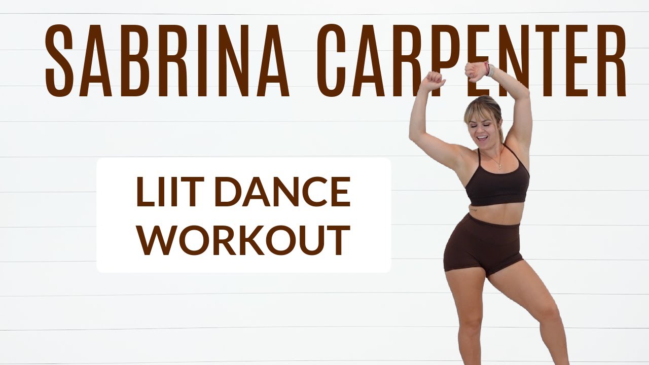 SABRINA CARPENTER LIIT DANCE WORKOUT-NO JUMPING-APARTMENT FRIENDLY
